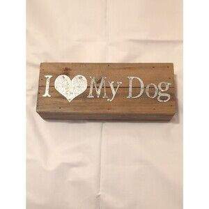 "I ♥ My Dog" Wooden Sign with Silver Metal Letters